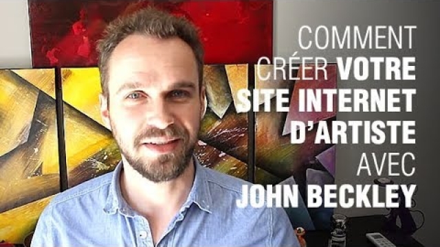 Comment Créer Un Site Internet Pour Artiste Peintre ?