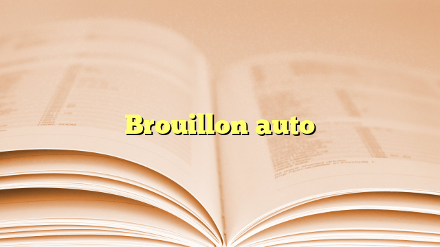 Brouillon auto